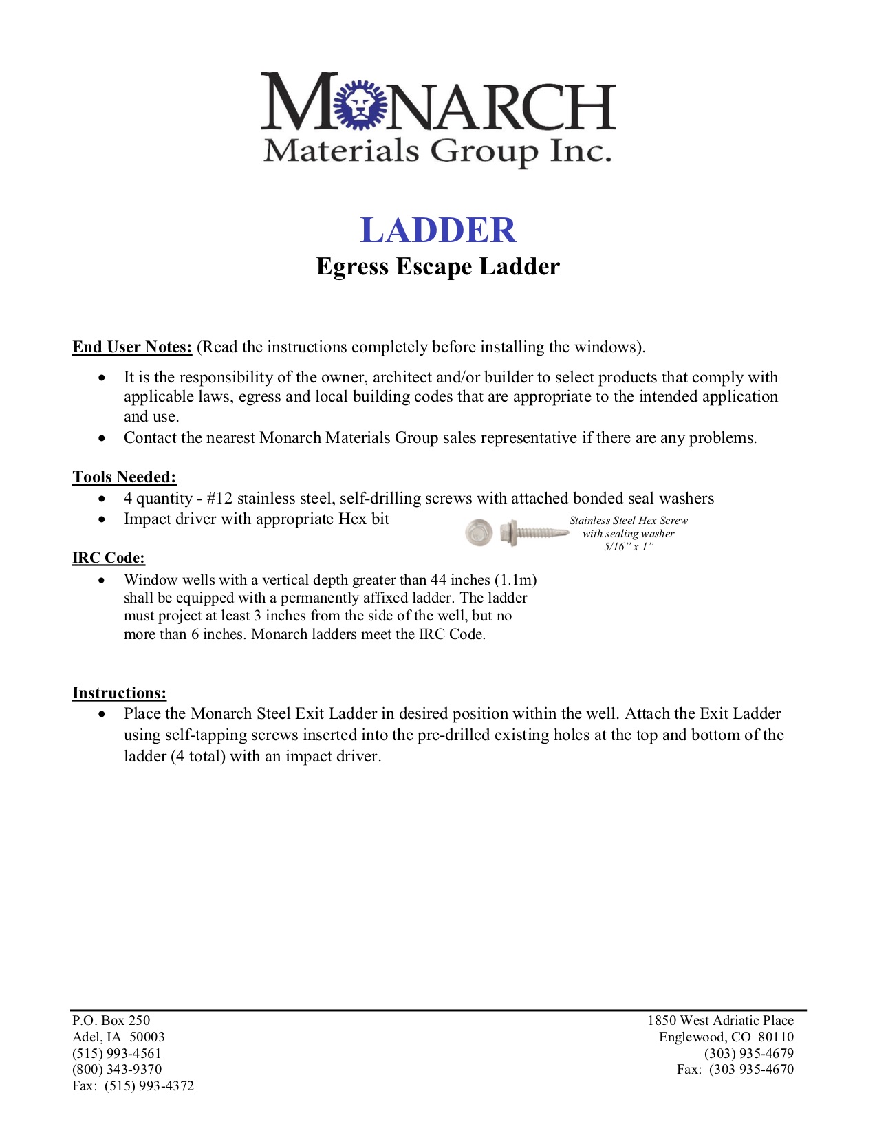 Monarch Egress Ladder